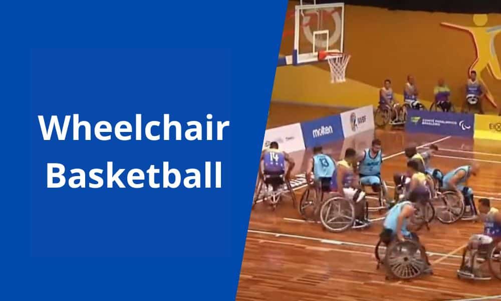 Wheelchair Basketball: Definition, rules, fundamentals, and adaptations.
